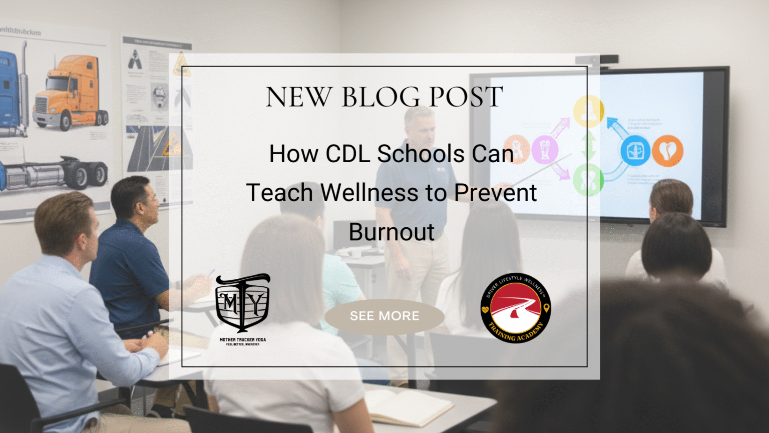 CDL schools driver wellness Driver Lifestyle Wellness Academy
