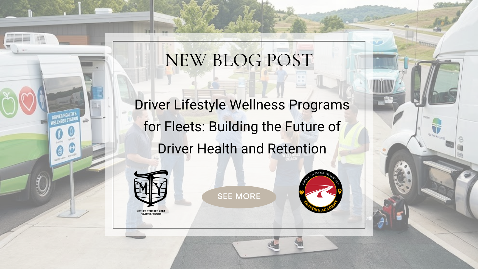 Driver Lifestyle Wellness Programs for Fleets Driver Lifestyle Wellness Academy
